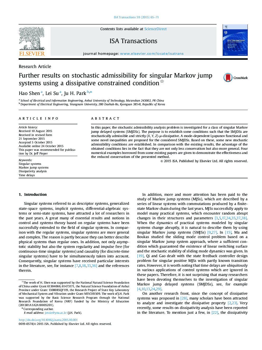 Research ArticleFurther results on stochastic admissibility for singular Markov jump systems using a dissipative constrained condition