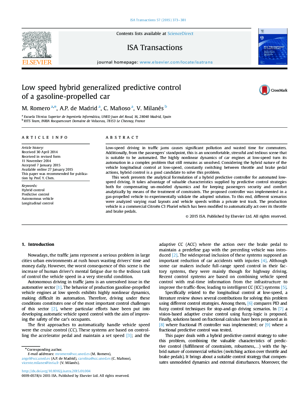 Research ArticleLow speed hybrid generalized predictive control of a gasoline-propelled car