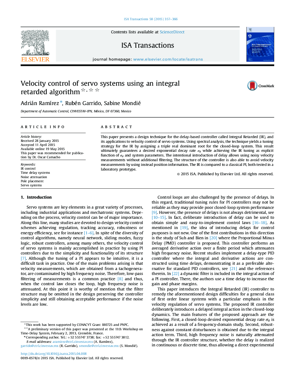 Velocity control of servo systems using an integral retarded algorithm