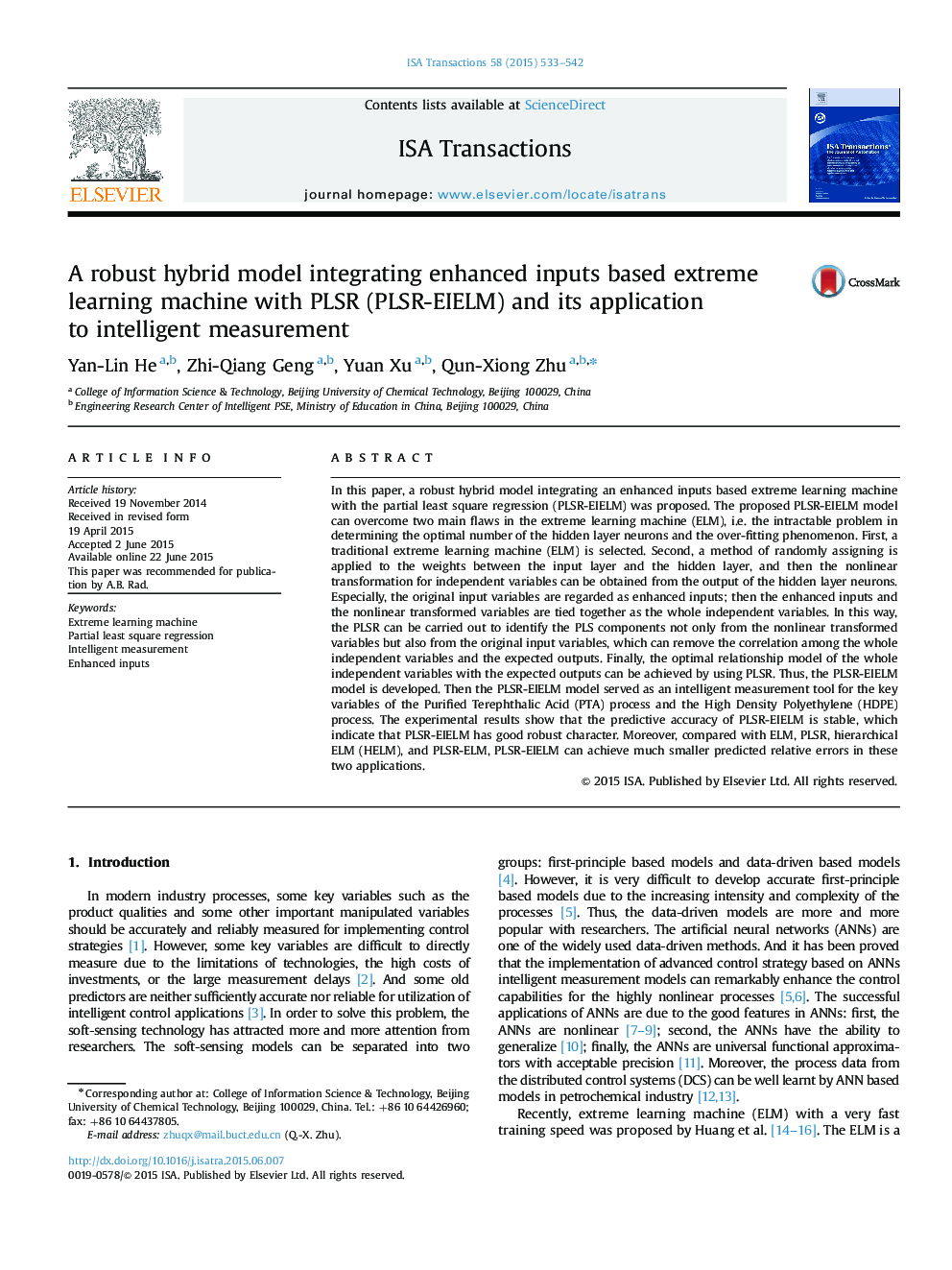 Research articleA robust hybrid model integrating enhanced inputs based extreme learning machine with PLSR (PLSR-EIELM) and its application to intelligent measurement