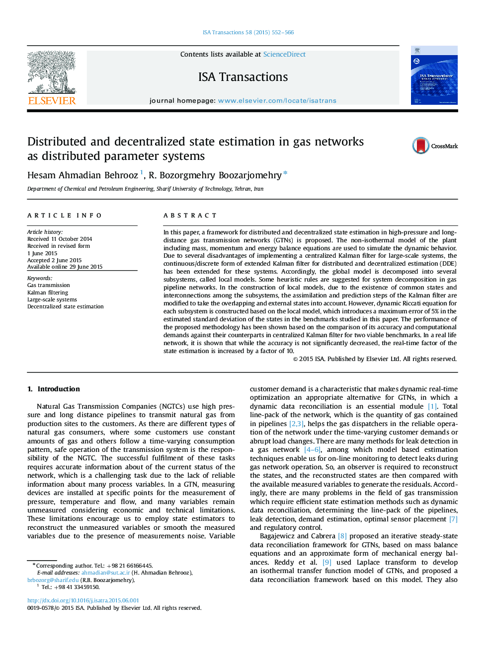 Research ArticleDistributed and decentralized state estimation in gas networks as distributed parameter systems