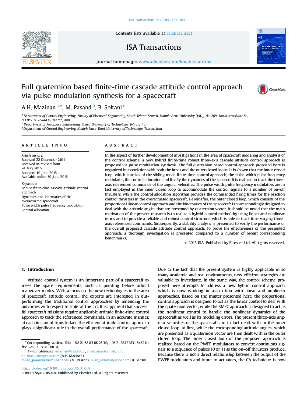 عکس صفحه اول مقاله: Research ArticleFull quaternion based finite-time cascade attitude control approach via pulse modulation synthesis for a spacecraft Research ArticleFull quaternion based finite-time cascade attitude control approach via pulse modulation synthesis for a spacecraft