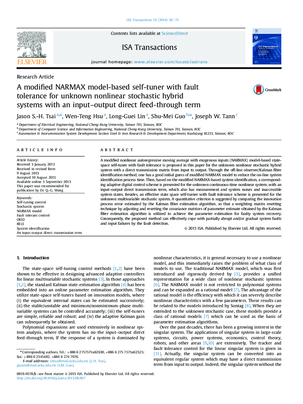 Research ArticleA modified NARMAX model-based self-tuner with fault tolerance for unknown nonlinear stochastic hybrid systems with an input-output direct feed-through term