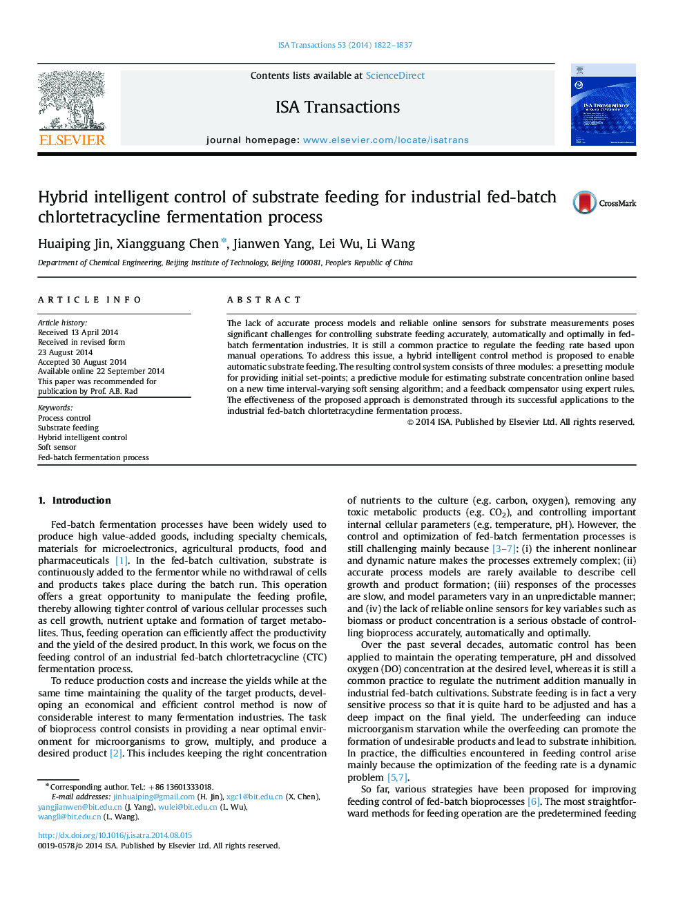 Practice ArticleHybrid intelligent control of substrate feeding for industrial fed-batch chlortetracycline fermentation process