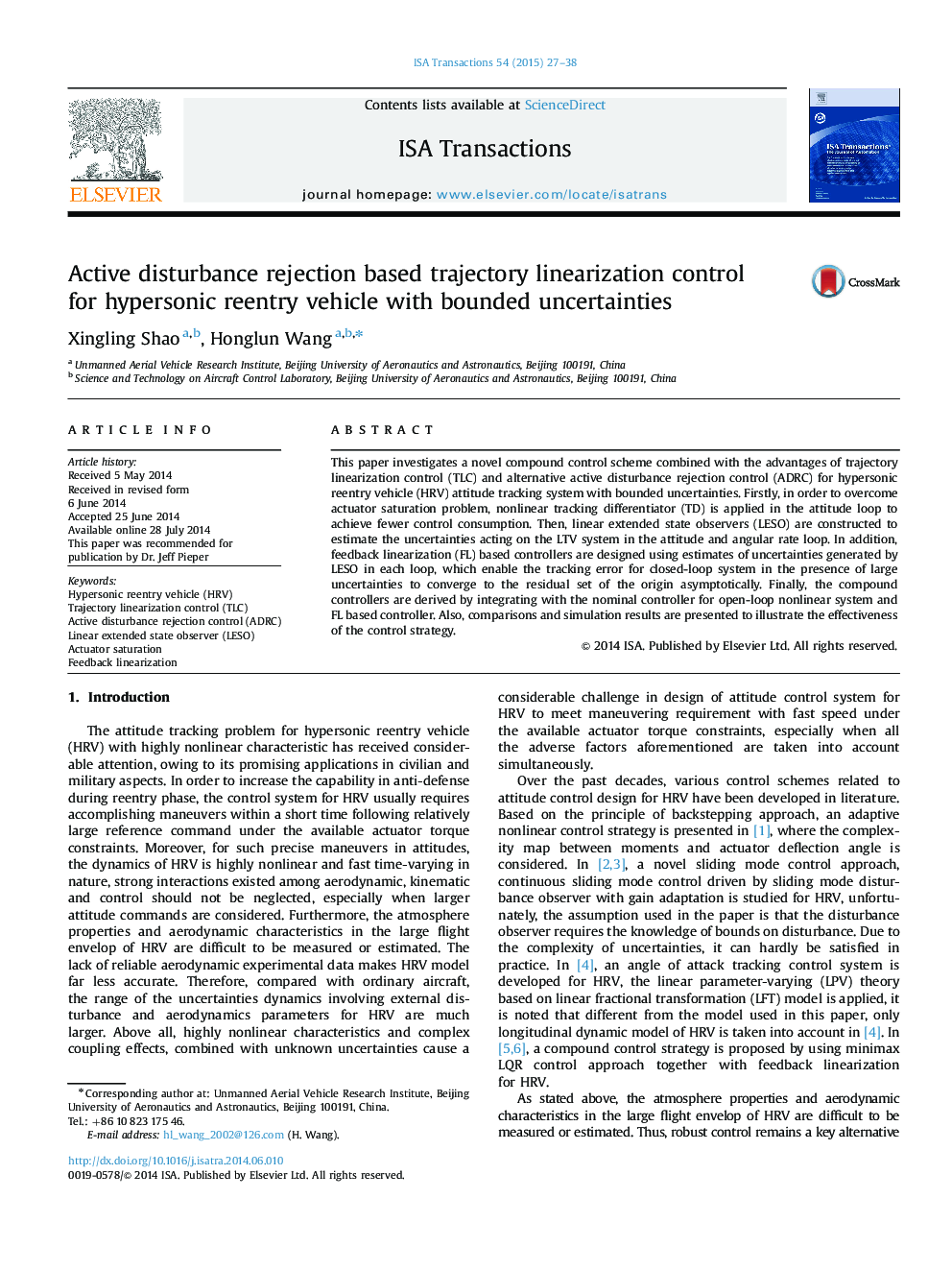 Research ArticleActive disturbance rejection based trajectory linearization control for hypersonic reentry vehicle with bounded uncertainties