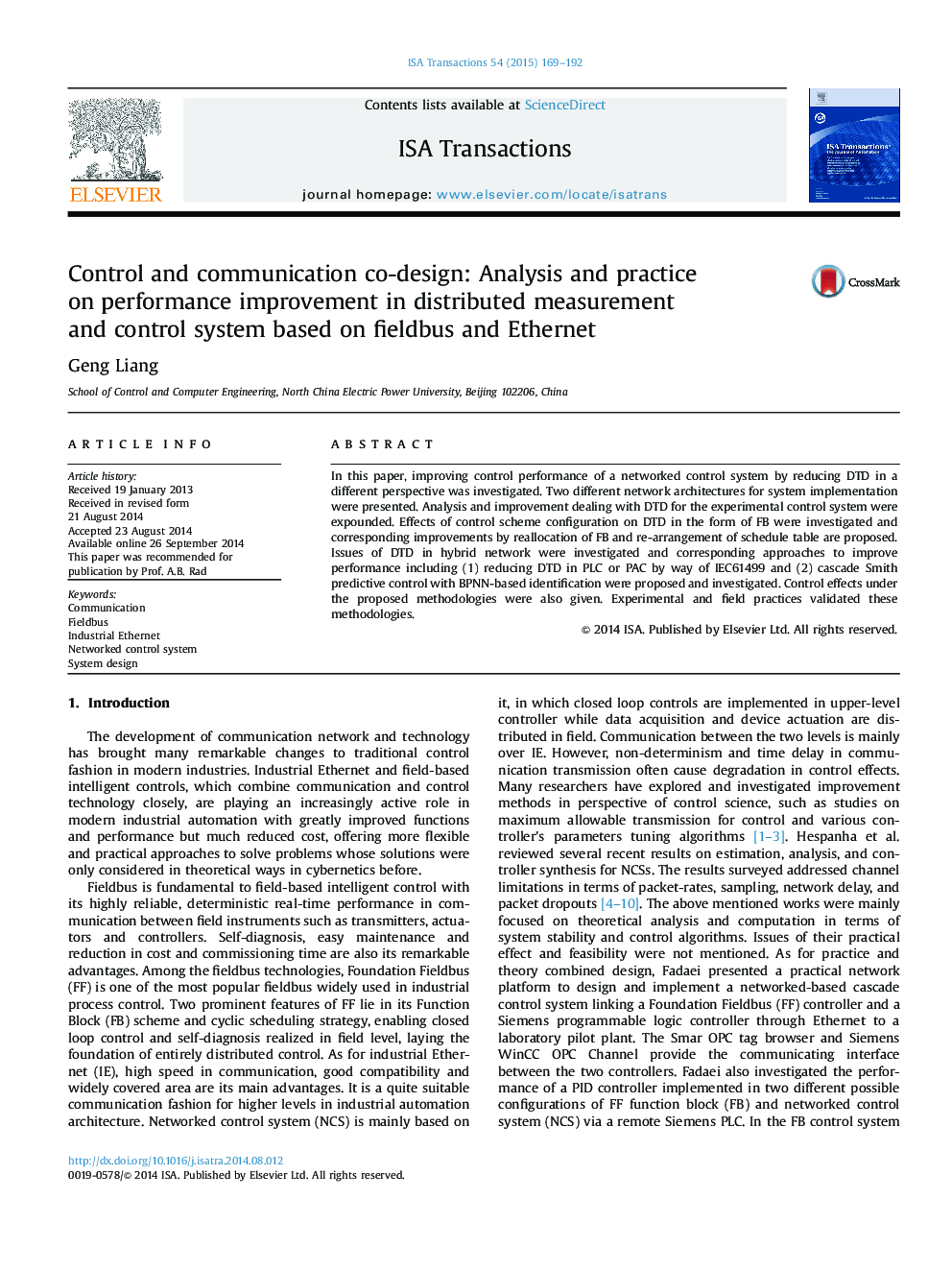 Research ArticleControl and communication co-design: Analysis and practice on performance improvement in distributed measurement and control system based on fieldbus and Ethernet