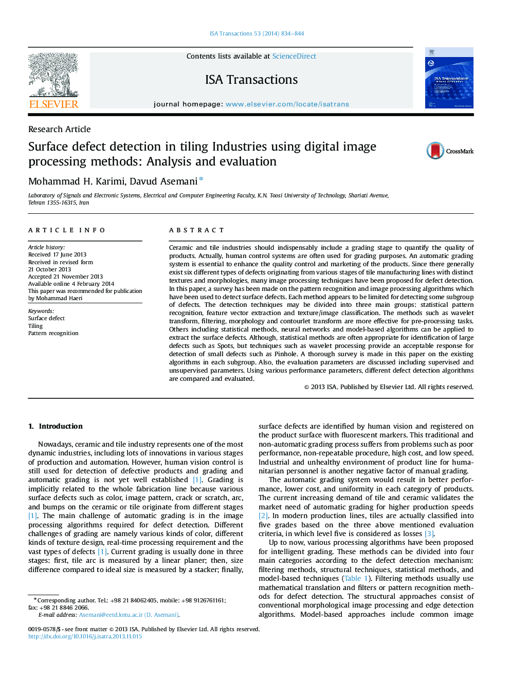 Surface defect detection in tiling Industries using digital image processing methods: Analysis and evaluation