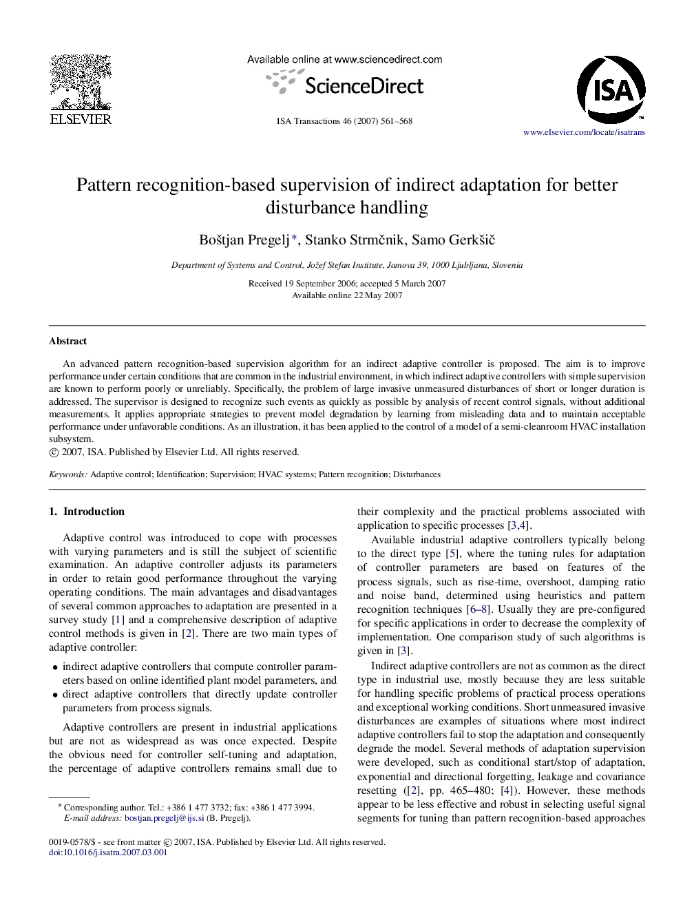 Pattern recognition-based supervision of indirect adaptation for better disturbance handling