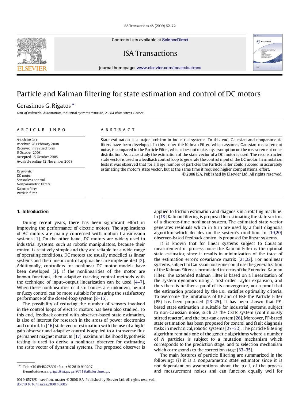 Particle and Kalman filtering for state estimation and control of DC motors