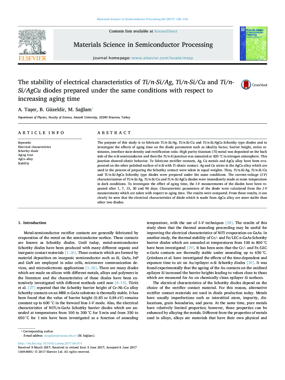 The stability of electrical characteristics of Ti/n-Si/Ag, Ti/n-Si/Cu and Ti/n-Si/AgCu diodes prepared under the same conditions with respect to increasing aging time