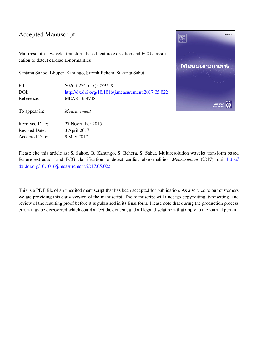 Multiresolution wavelet transform based feature extraction and ECG classification to detect cardiac abnormalities