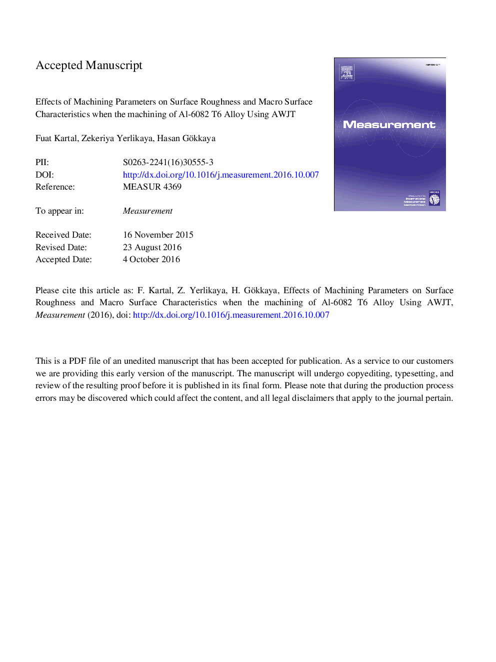 Effects of machining parameters on surface roughness and macro surface characteristics when the machining of Al-6082 T6 alloy using AWJT