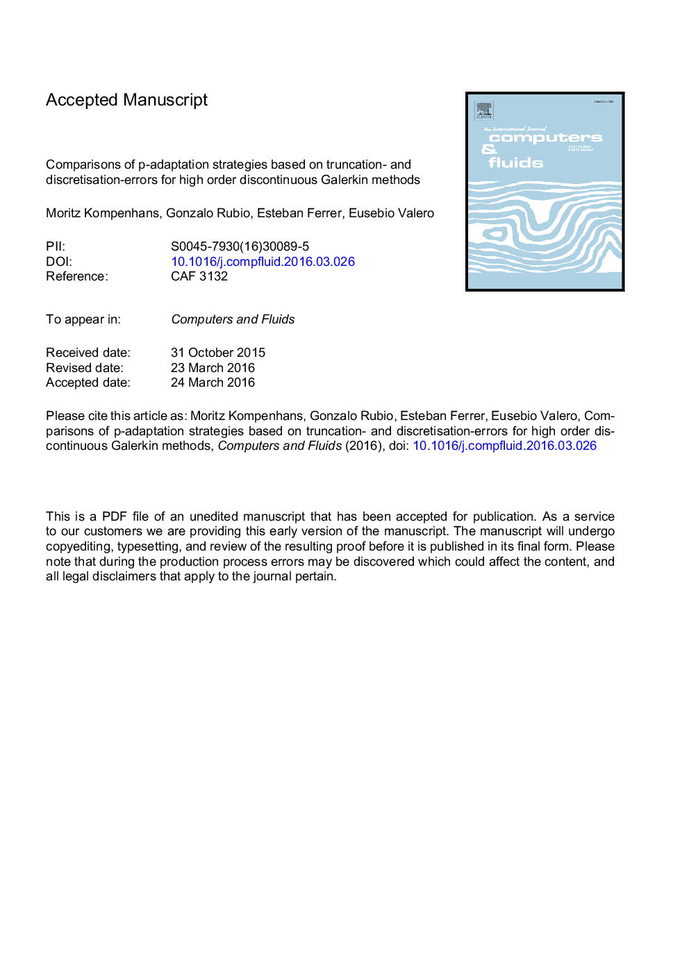 Comparisons of p-adaptation strategies based on truncation- and discretisation-errors for high order discontinuous Galerkin methods