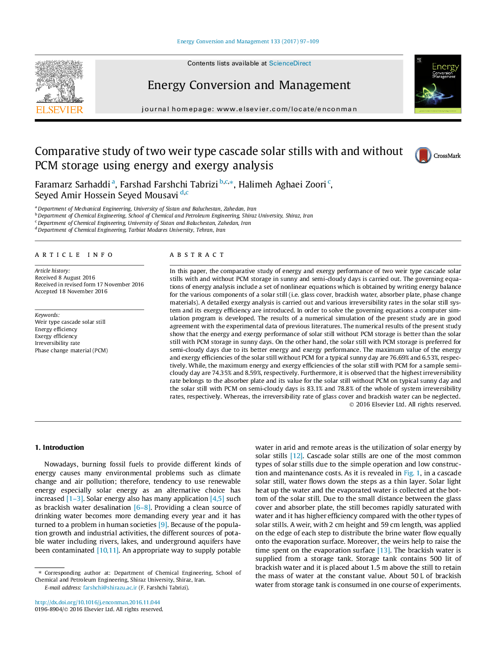 Comparative study of two weir type cascade solar stills with and without PCM storage using energy and exergy analysis