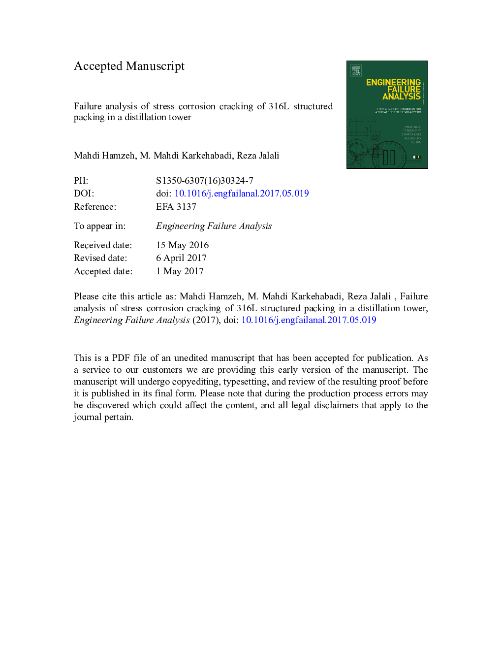 Failure analysis of stress corrosion cracking of 316L structured packing in a distillation tower