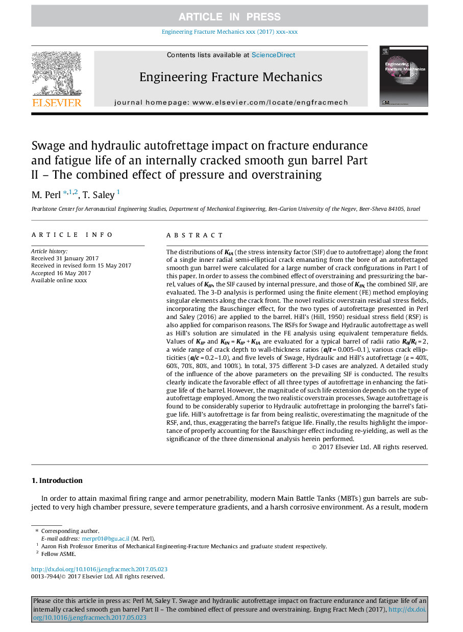 Swage and hydraulic autofrettage impact on fracture endurance and fatigue life of an internally cracked smooth gun barrel Part II - The combined effect of pressure and overstraining
