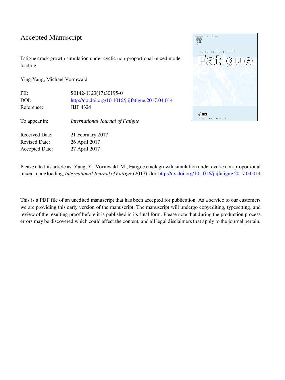 Fatigue crack growth simulation under cyclic non-proportional mixed mode loading