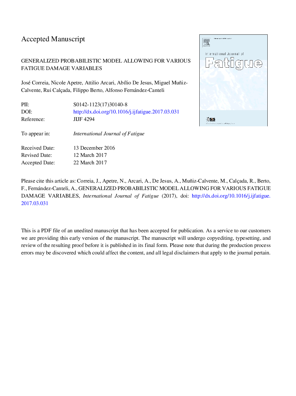 Generalized probabilistic model allowing for various fatigue damage variables