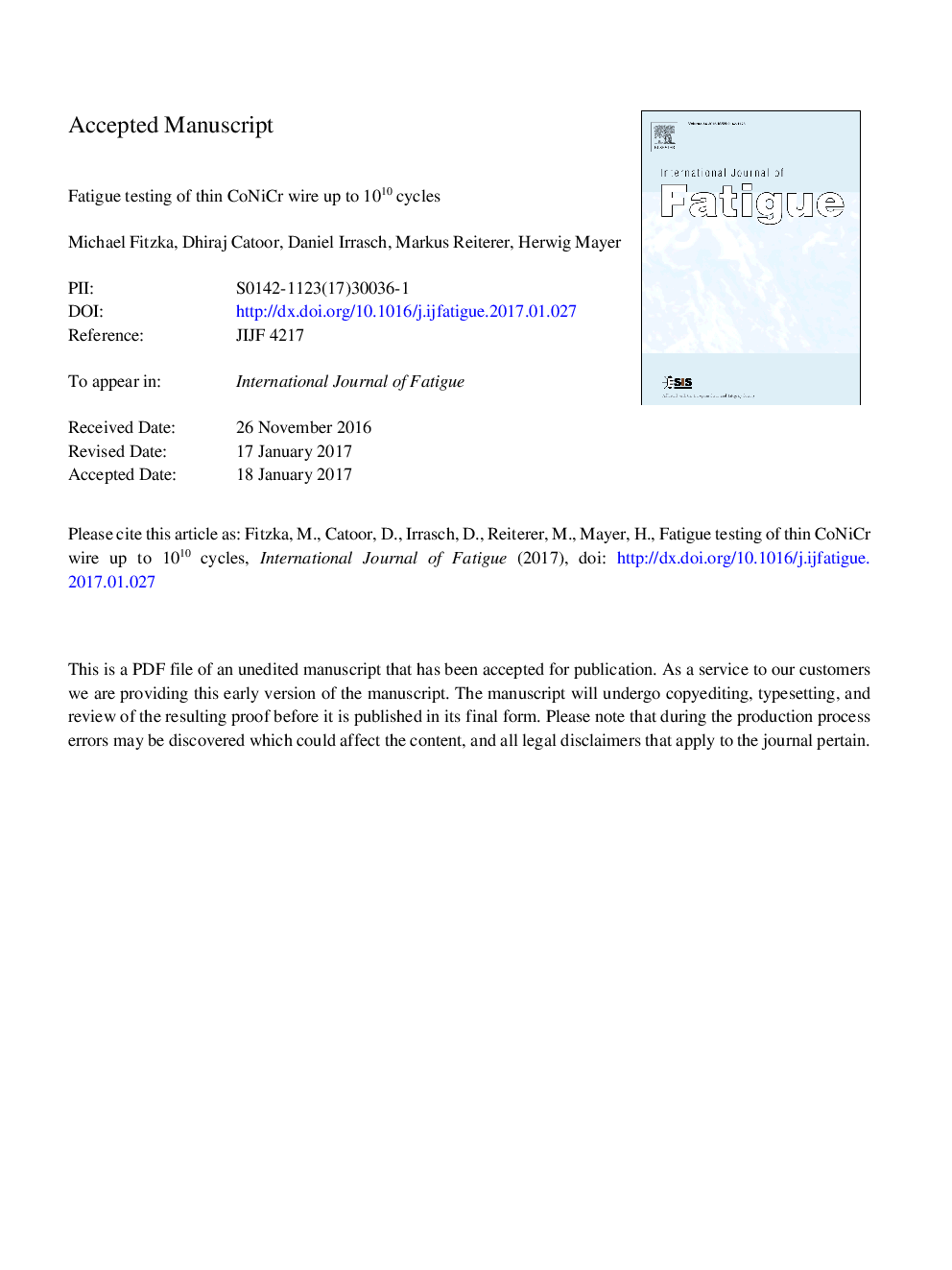 Fatigue testing of thin CoNiCr wire up to 1010Â cycles