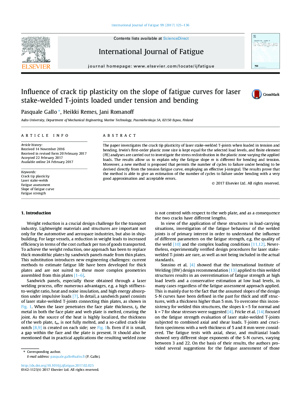 Influence of crack tip plasticity on the slope of fatigue curves for laser stake-welded T-joints loaded under tension and bending