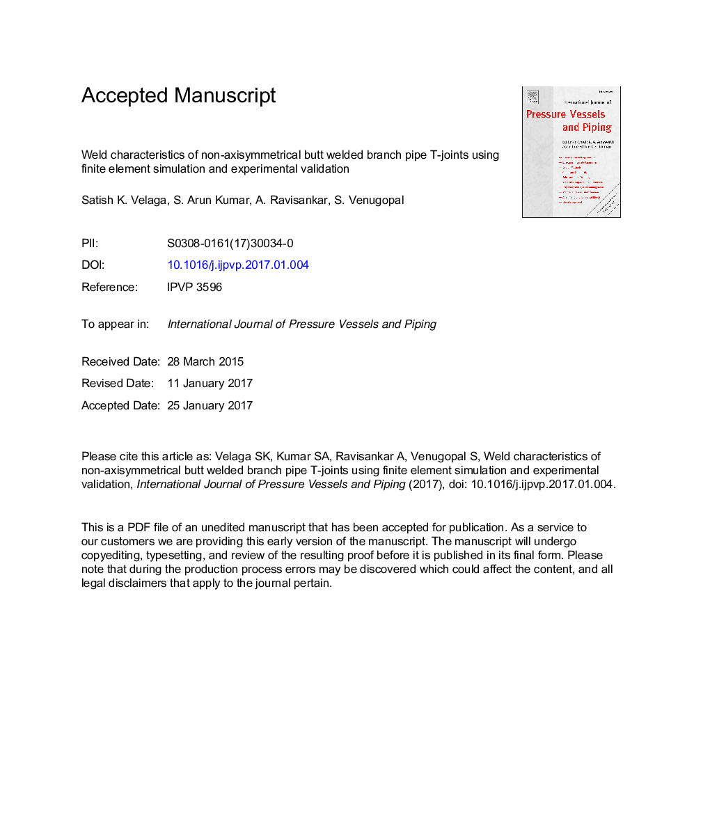 Weld characteristics of non-axisymmetrical butt welded branch pipe T-joints using finite element simulation and experimental validation