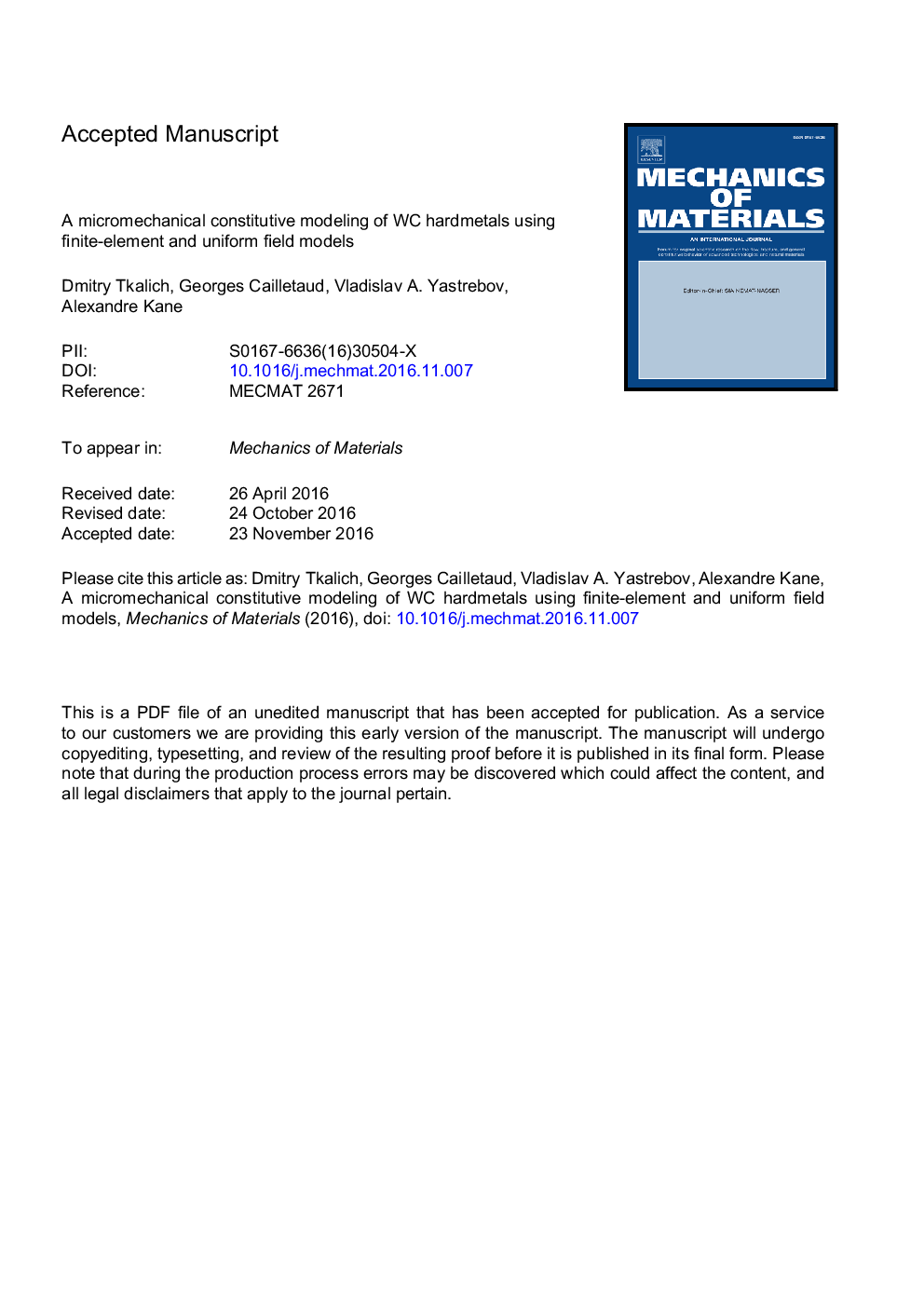 عکس صفحه اول مقاله: A micromechanical constitutive modeling of WC hardmetals using finite-element and uniform field models A micromechanical constitutive modeling of WC hardmetals using finite-element and uniform field models