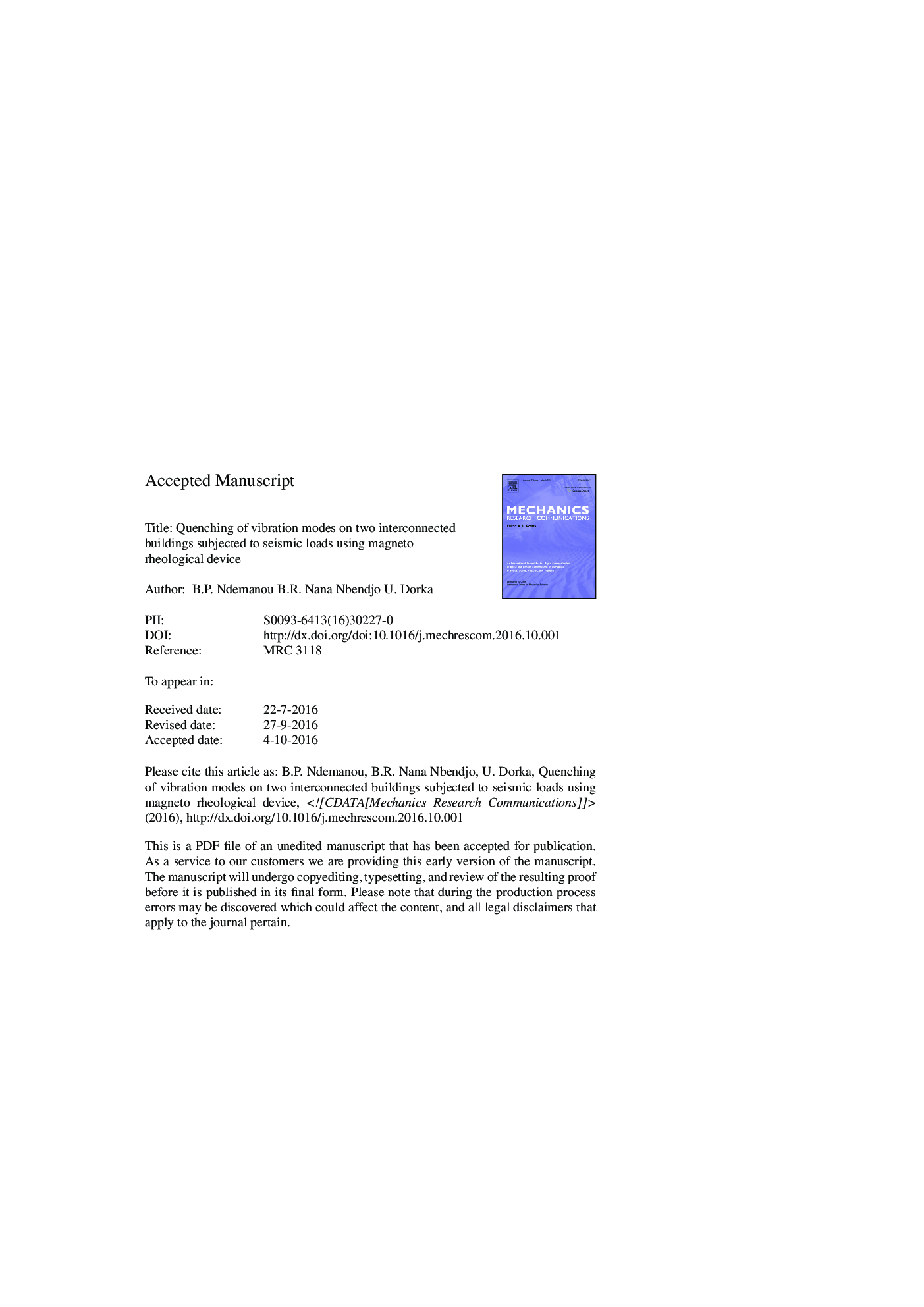 Quenching of vibration modes on two interconnected buildings subjected to seismic loads using magneto rheological device