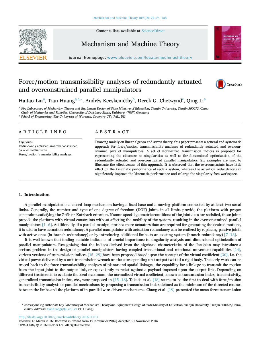 Force/motion transmissibility analyses of redundantly actuated and overconstrained parallel manipulators