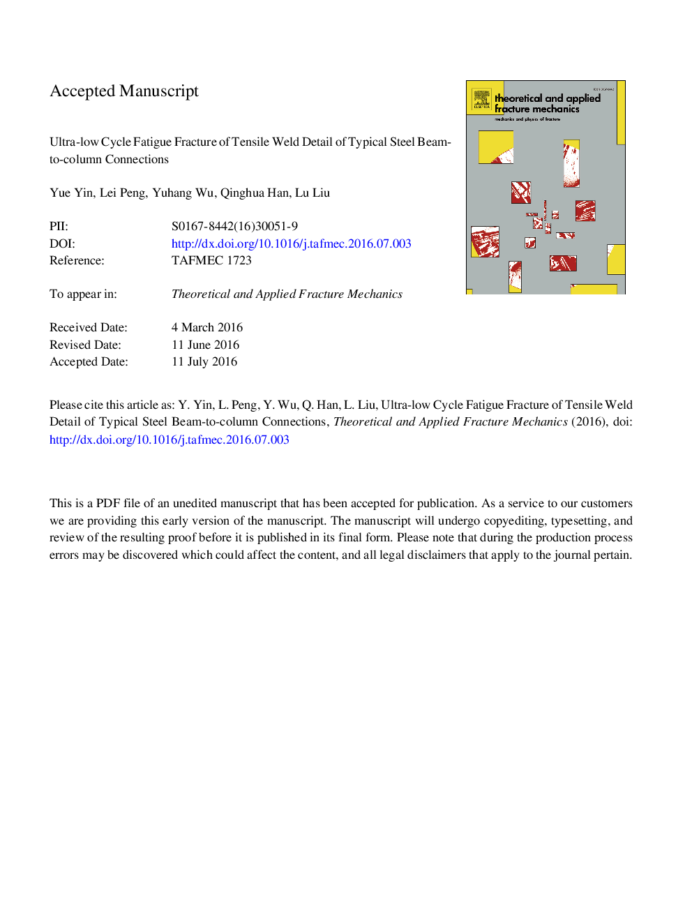 Ultra-low cycle fatigue fracture of tensile weld detail of typical steel beam-to-column connections