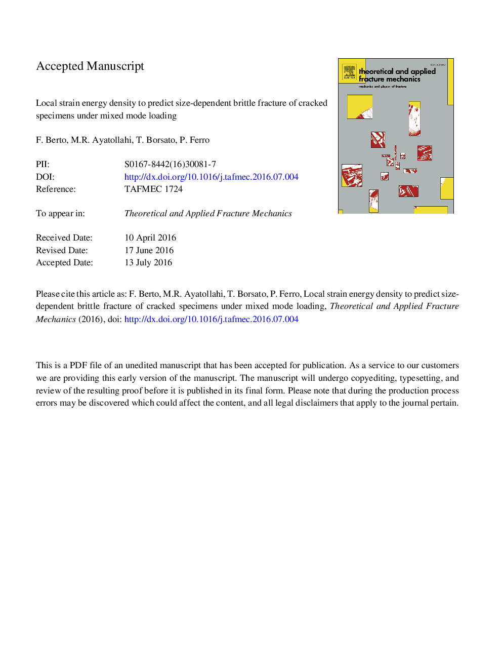 Local strain energy density to predict size-dependent brittle fracture of cracked specimens under mixed mode loading