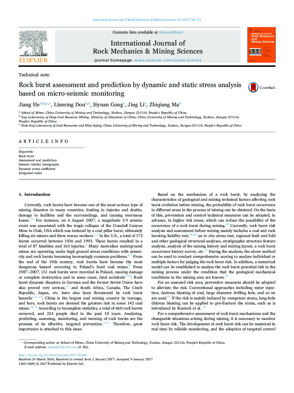 Rock burst assessment and prediction by dynamic and static stress analysis based on micro-seismic monitoring