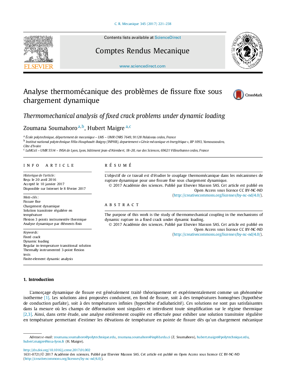 Analyse thermomécanique des problÃ¨mes de fissure fixe sous chargement dynamique