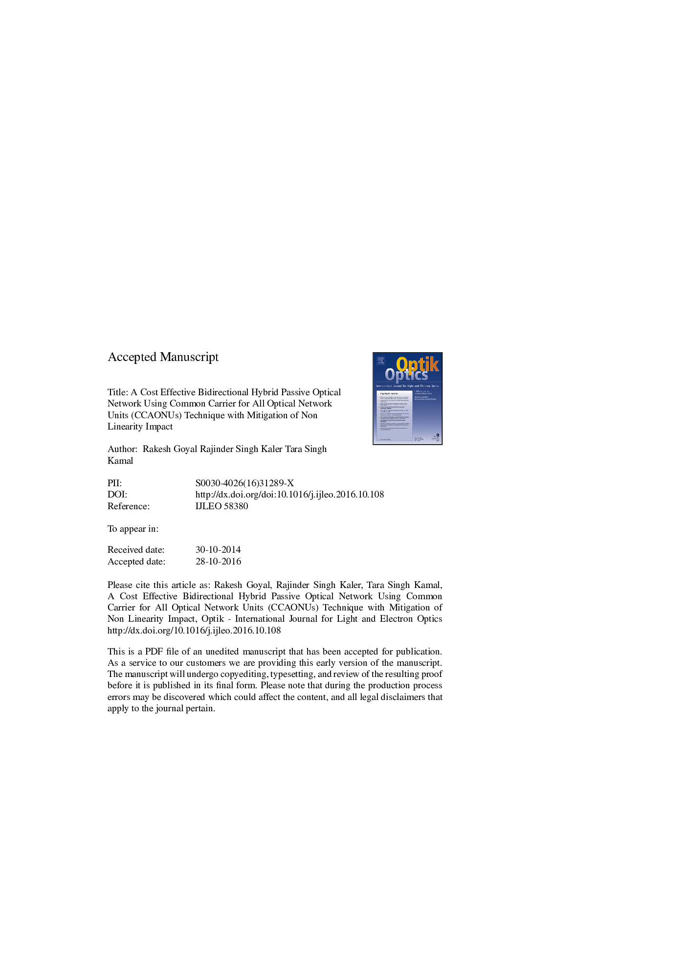 A cost effective bidirectional hybrid passive optical network using common carrier for all optical network units (CCAONUs) technique with mitigation of non linearity impact