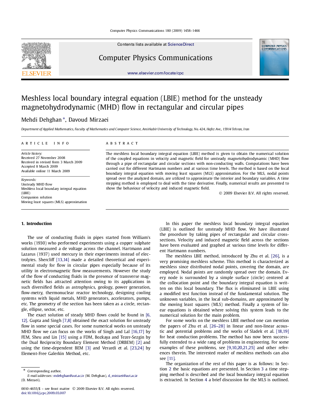 عکس صفحه اول مقاله: Meshless local boundary integral equation (LBIE) method for the unsteady magnetohydrodynamic (MHD) flow in rectangular and circular pipes Meshless local boundary integral equation (LBIE) method for the unsteady magnetohydrodynamic (MHD) flow in rectangular and circular pipes