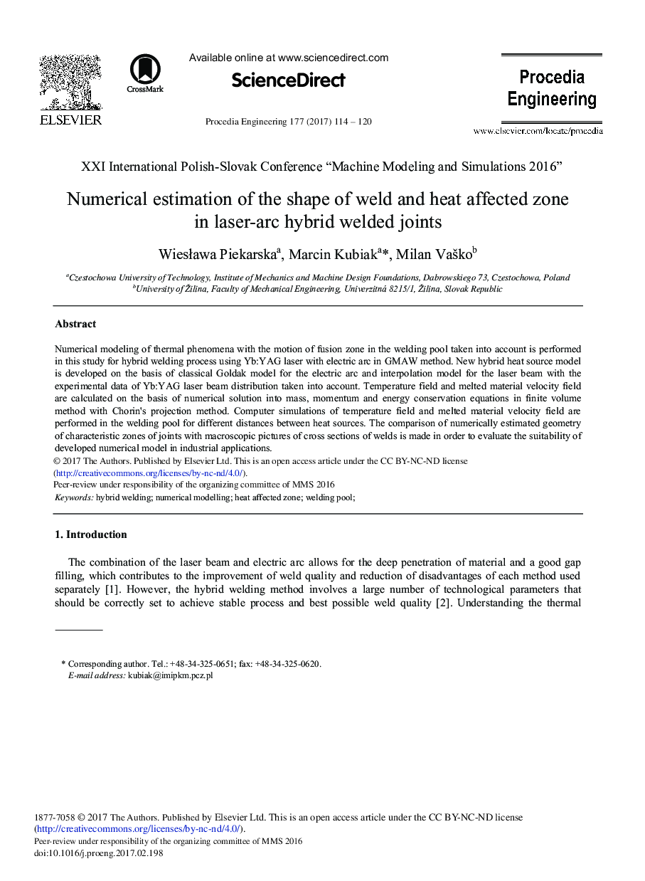 Numerical Estimation of the Shape of Weld and Heat Affected Zone in Laser-arc Hybrid Welded Joints
