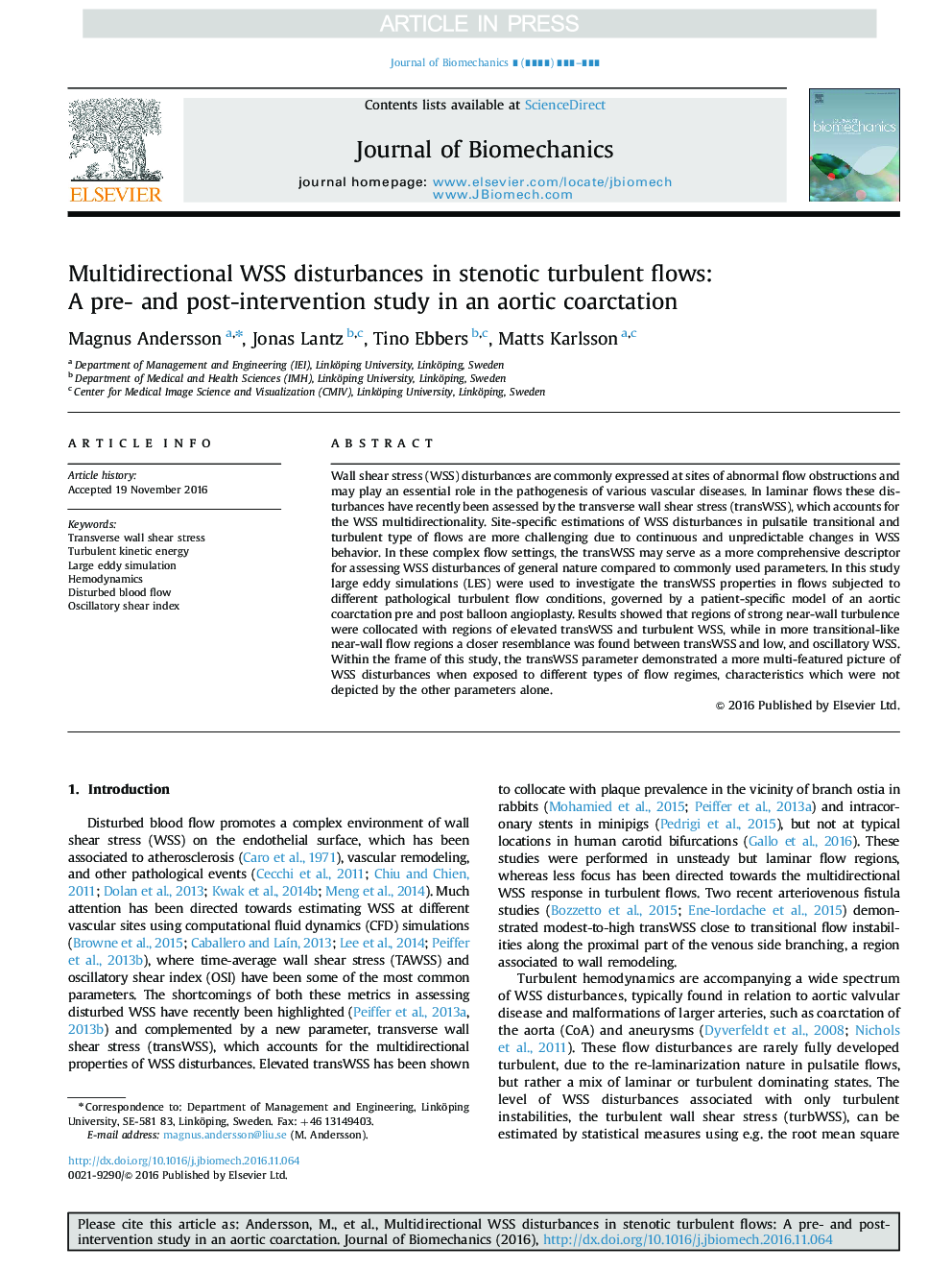 Multidirectional WSS disturbances in stenotic turbulent flows: A pre- and post-intervention study in an aortic coarctation