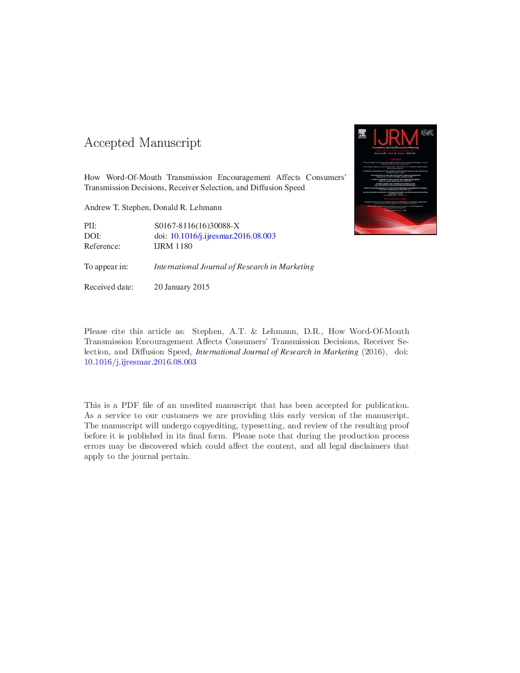 How word-of-mouth transmission encouragement affects consumers' transmission decisions, receiver selection, and diffusion speed