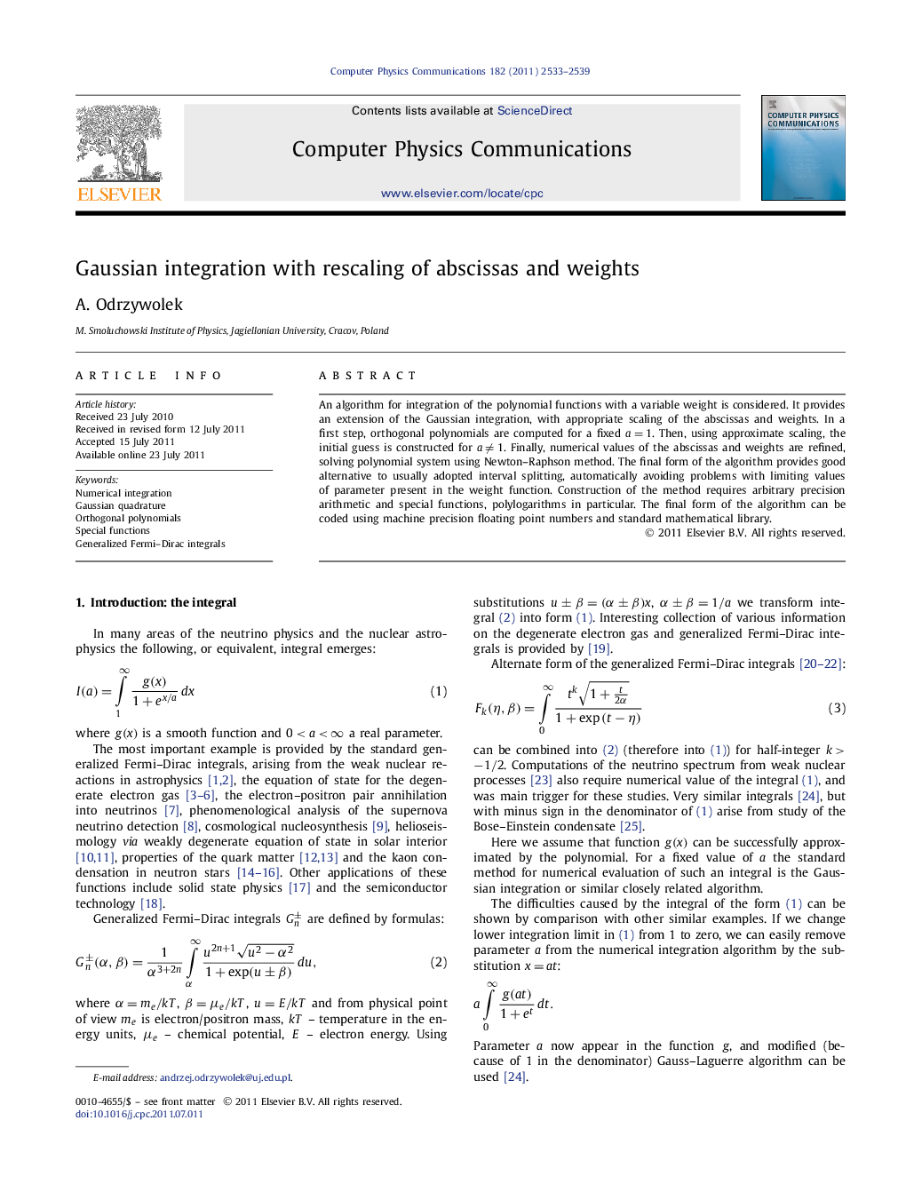 Gaussian integration with rescaling of abscissas and weights