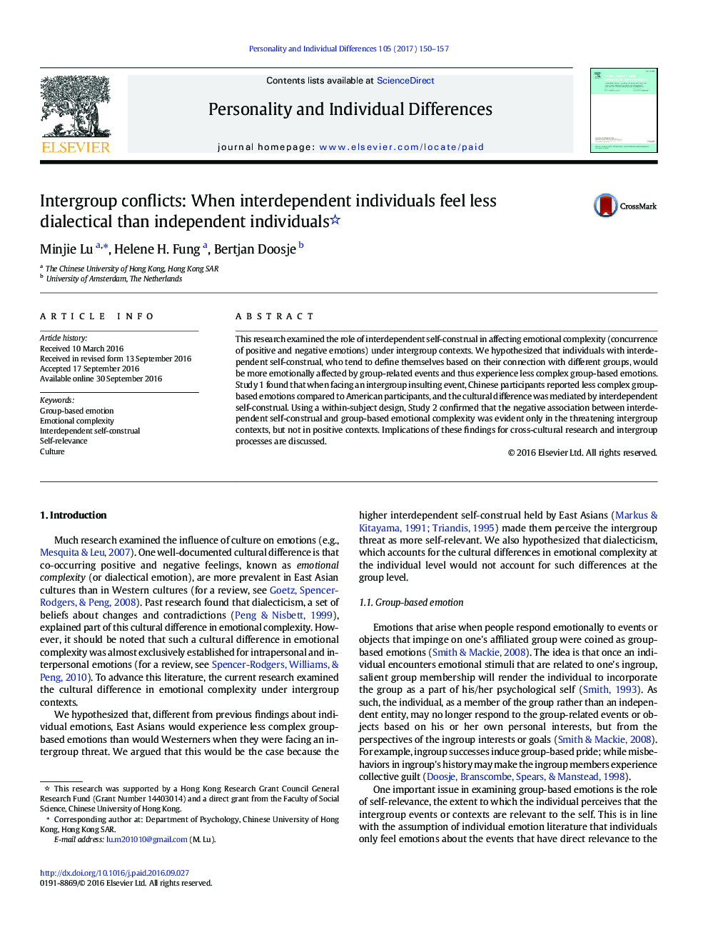 Intergroup conflicts: When interdependent individuals feel less dialectical than independent individuals