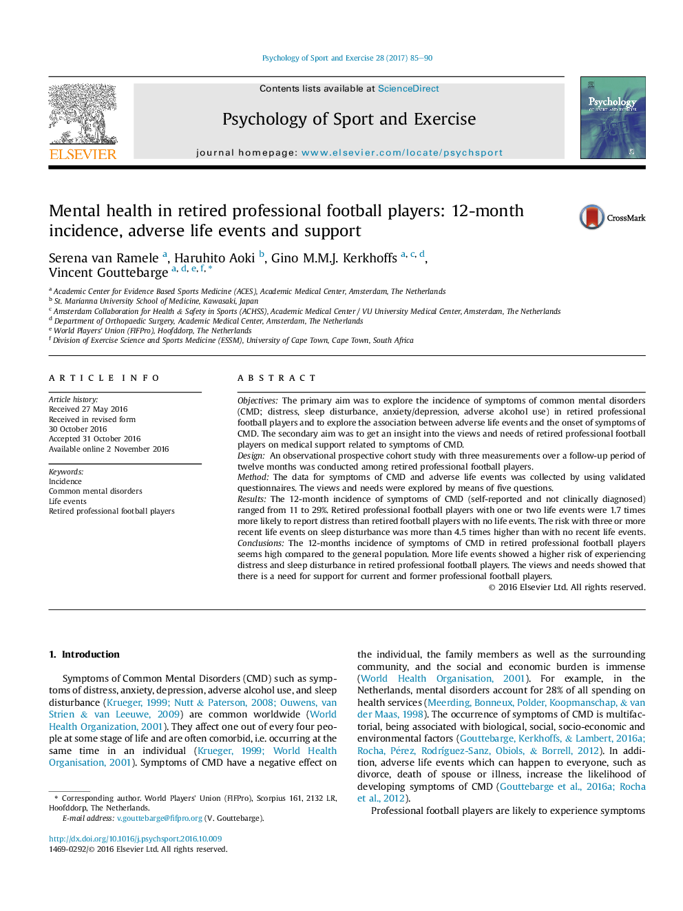 Mental health in retired professional football players: 12-month incidence, adverse life events and support