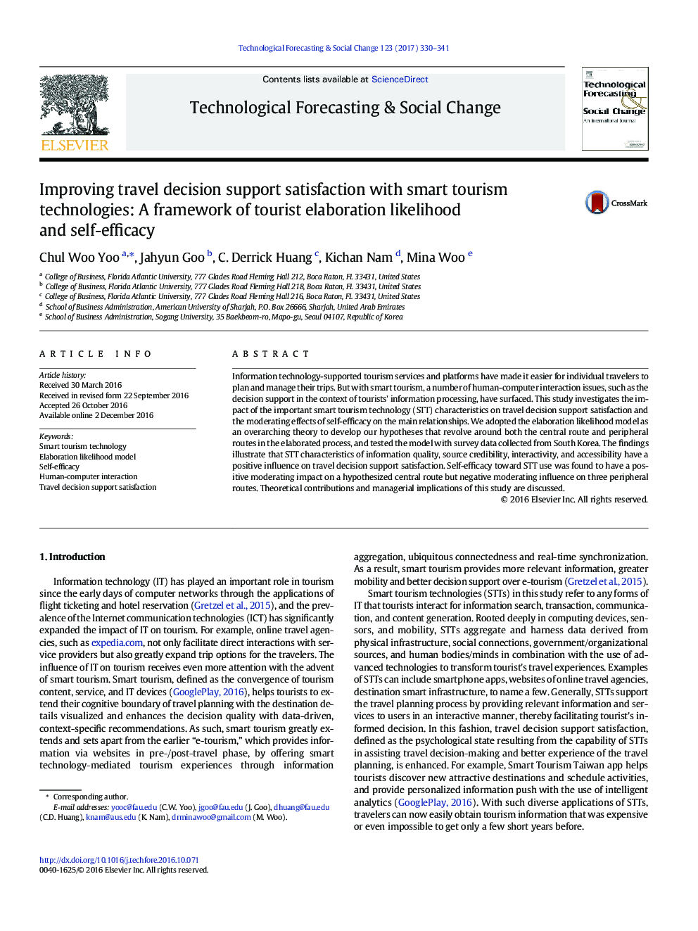 Improving travel decision support satisfaction with smart tourism technologies: A framework of tourist elaboration likelihood and self-efficacy