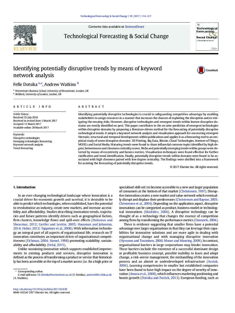 Identifying potentially disruptive trends by means of keyword network analysis