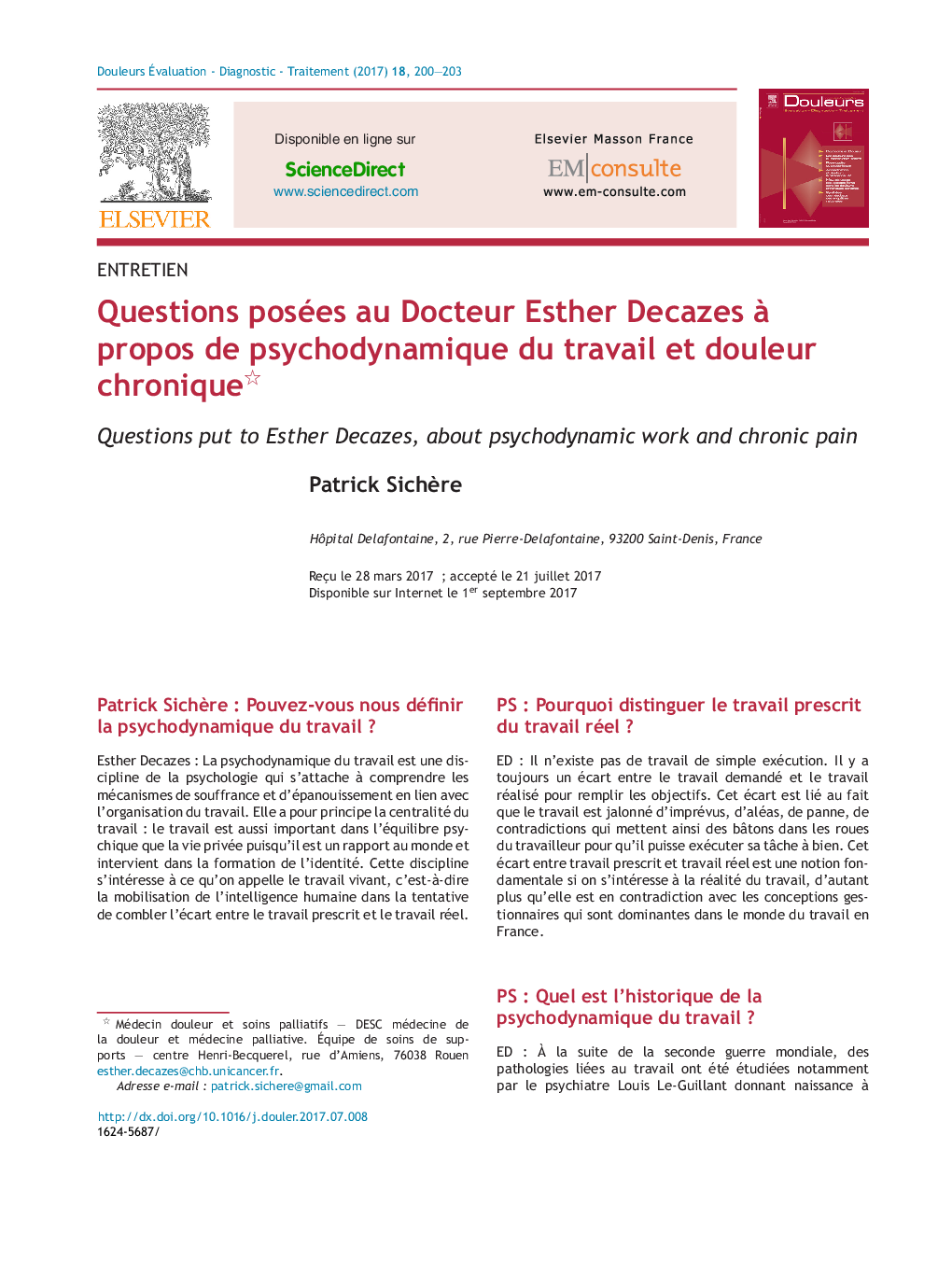 Questions posées au Docteur Esther Decazes Ã  propos de psychodynamique du travail et douleur chronique