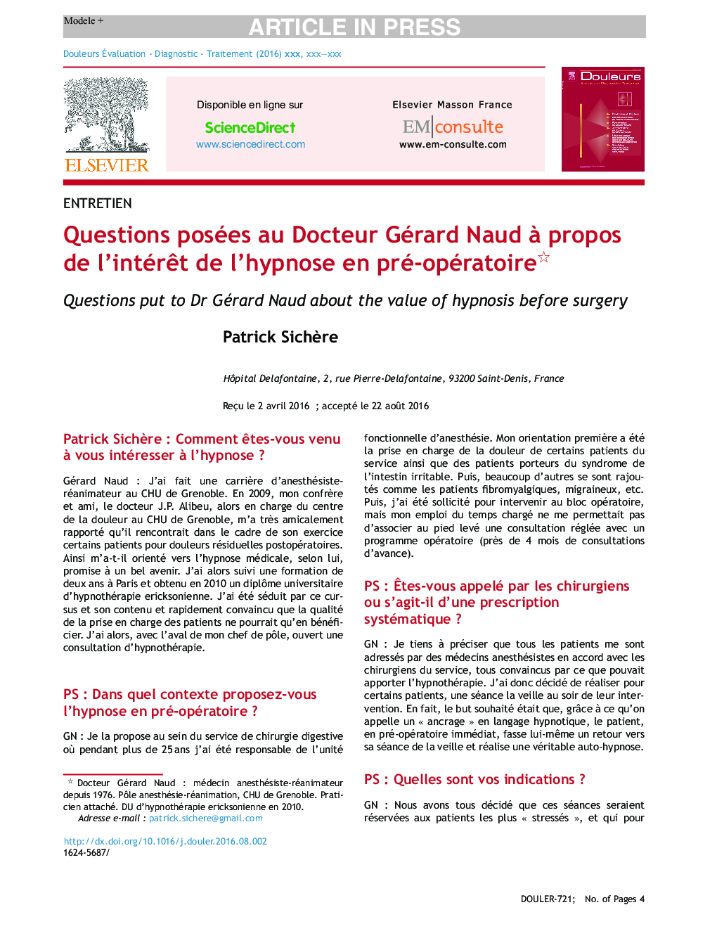 عکس صفحه اول مقاله: Questions posées au Docteur Gérard Naud à propos de l'intérêt de l'hypnose en pré-opératoire Questions posées au Docteur Gérard Naud à propos de l'intérêt de l'hypnose en pré-opératoire