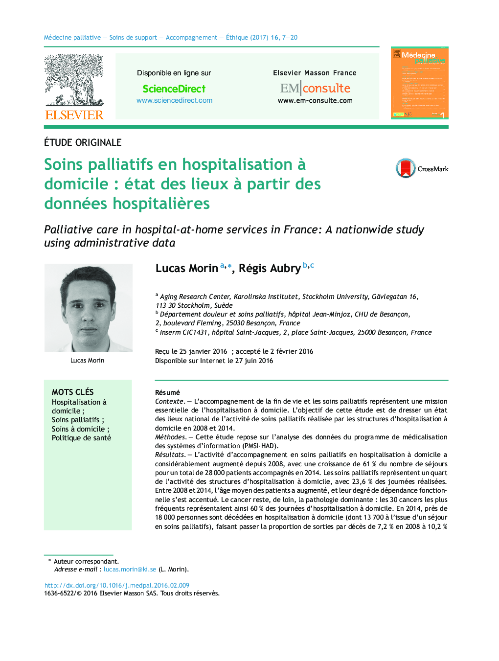 Soins palliatifs en hospitalisation Ã  domicileÂ : état des lieux Ã  partir des données hospitaliÃ¨res