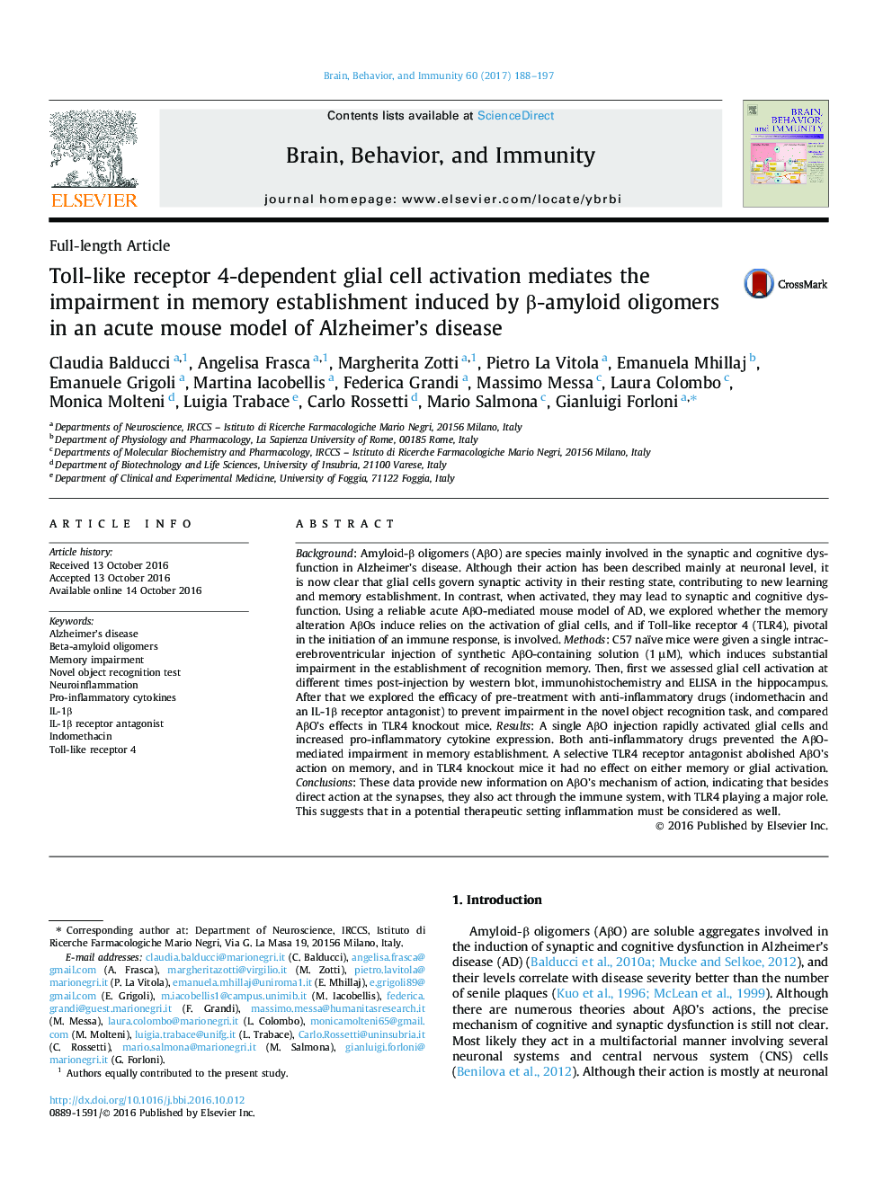 Toll-like receptor 4-dependent glial cell activation mediates the impairment in memory establishment induced by Î²-amyloid oligomers in an acute mouse model of Alzheimer's disease