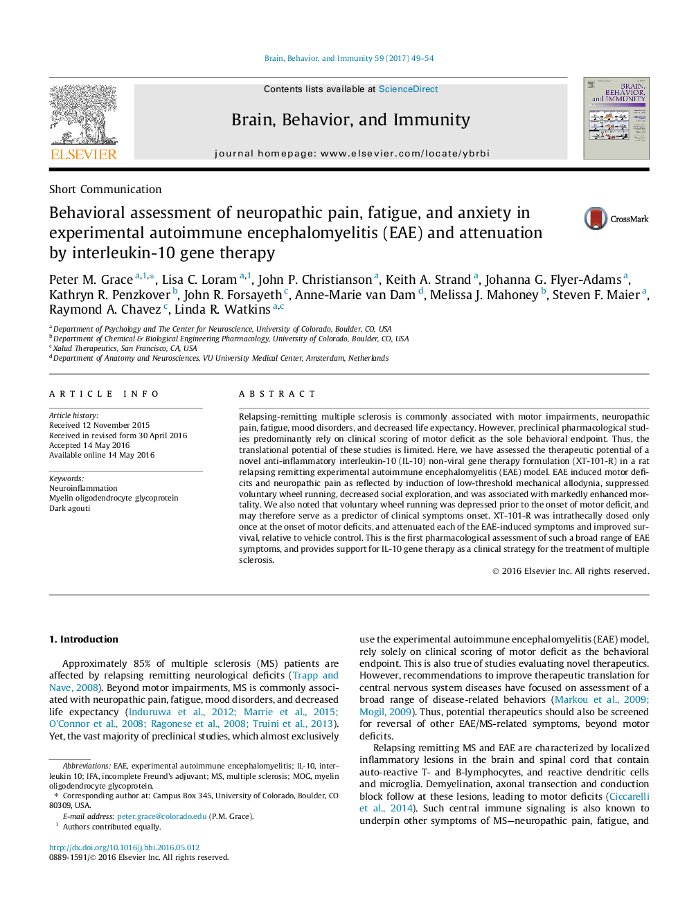 Behavioral assessment of neuropathic pain, fatigue, and anxiety in experimental autoimmune encephalomyelitis (EAE) and attenuation by interleukin-10 gene therapy