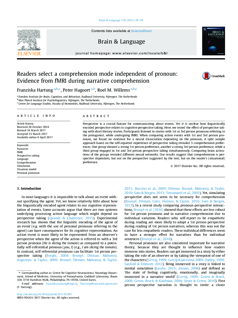 Readers select a comprehension mode independent of pronoun: Evidence from fMRI during narrative comprehension