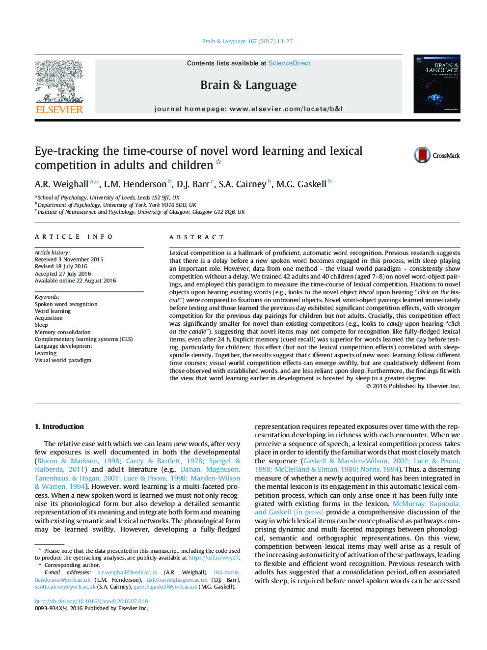 Eye-tracking the timeâcourse of novel word learning and lexical competition in adults and children