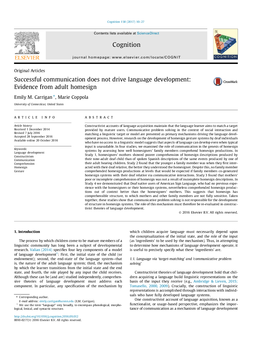 Successful communication does not drive language development: Evidence from adult homesign